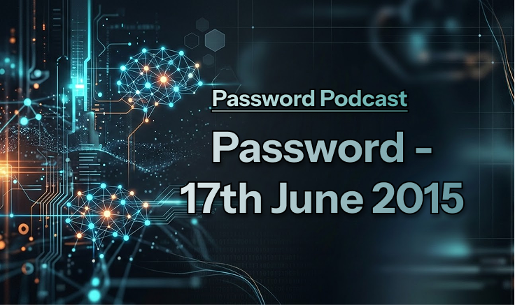 PassWord – 17th June 2015