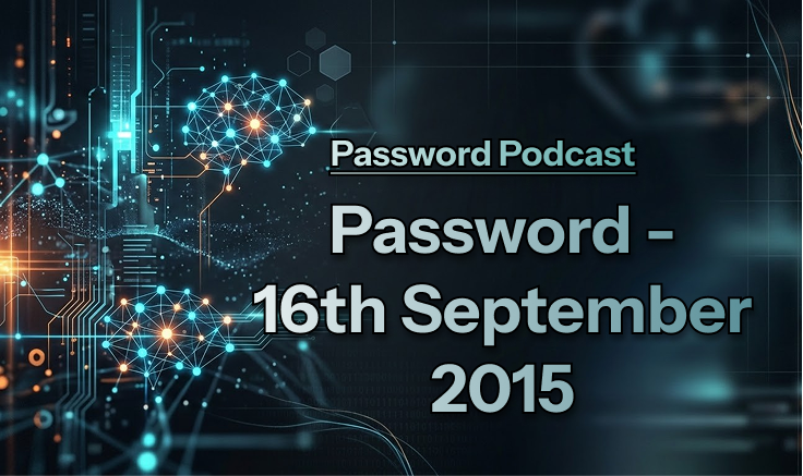 PassWord – 16th September 2015