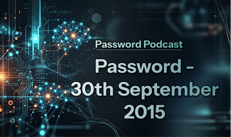 PassWord – 30th September 2015