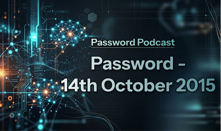 PassWord – 14th October 2015