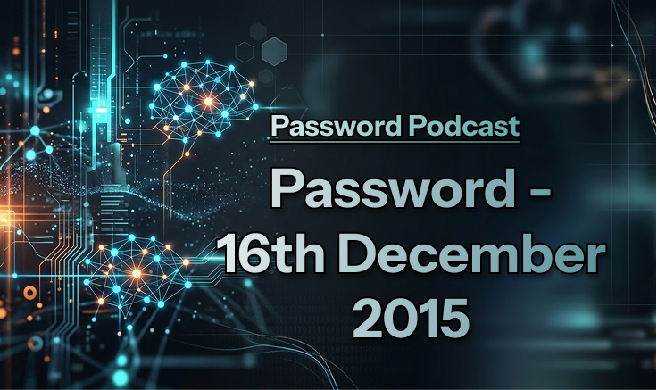 PassWord – 16th December 2015