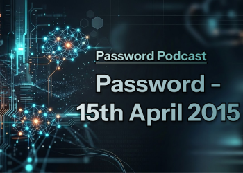PassWord – 15th April 2015