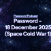 PassW0rd – 18 December 2025 (Space Cold War 1)