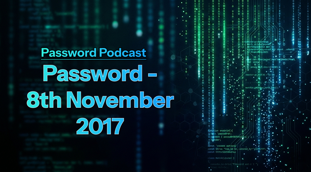 PassW0rd – 8th November 2017