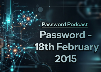 PassWord – 18th February 2015