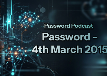PassWord – 4th March 2015