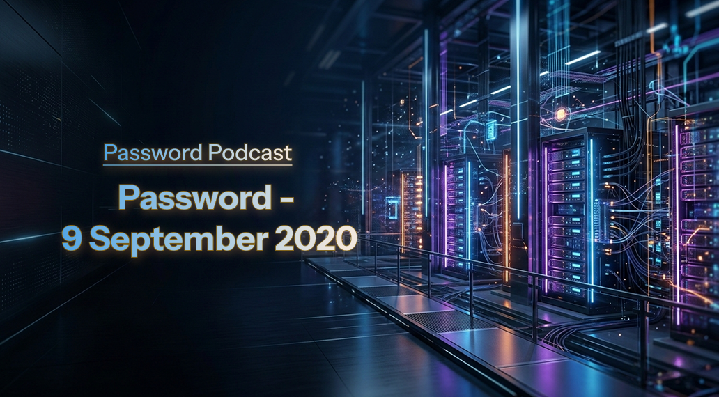 PassW0rd – 9 September 2020